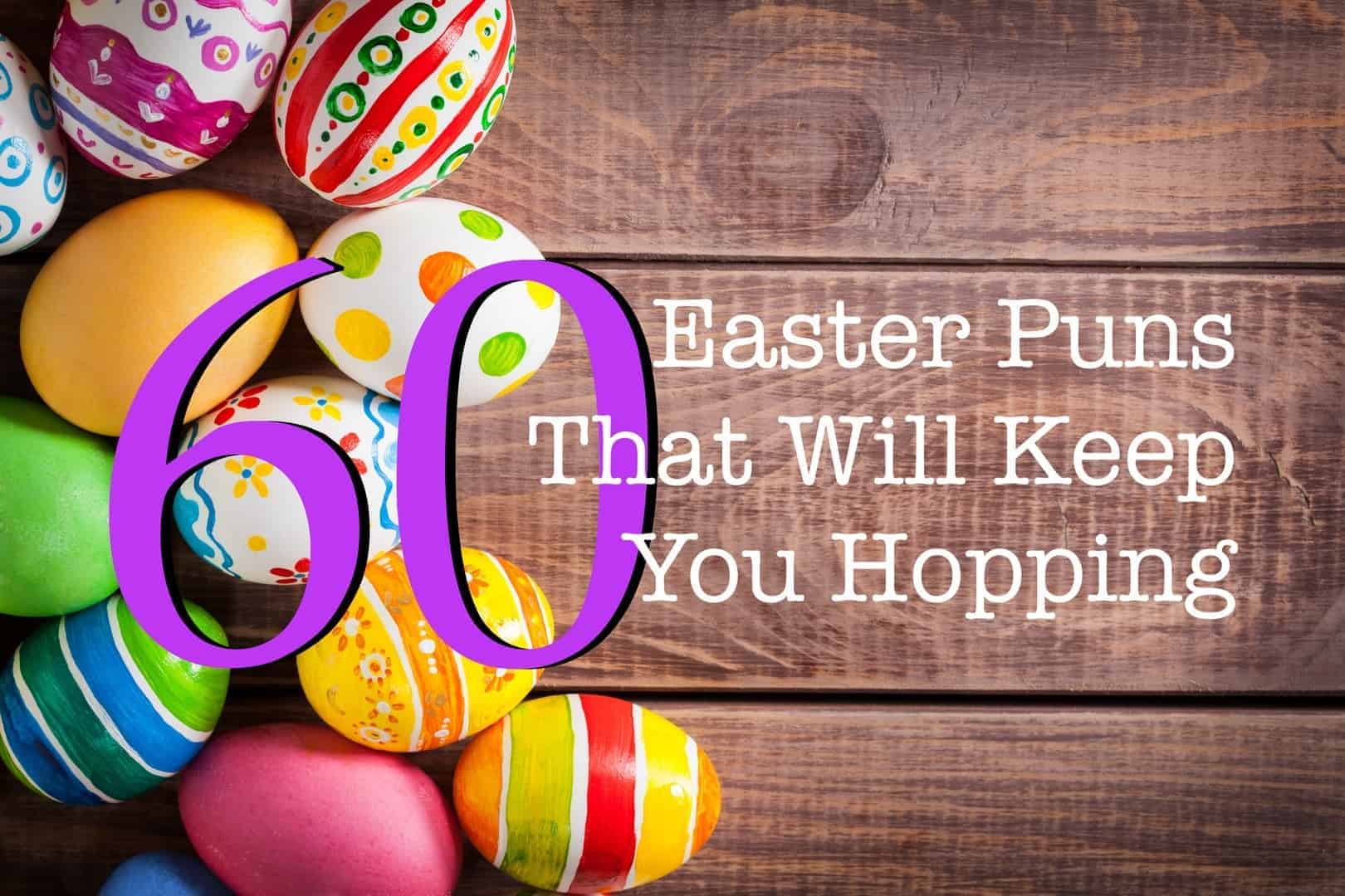 60 Easter Puns That Will Keep You Hopping